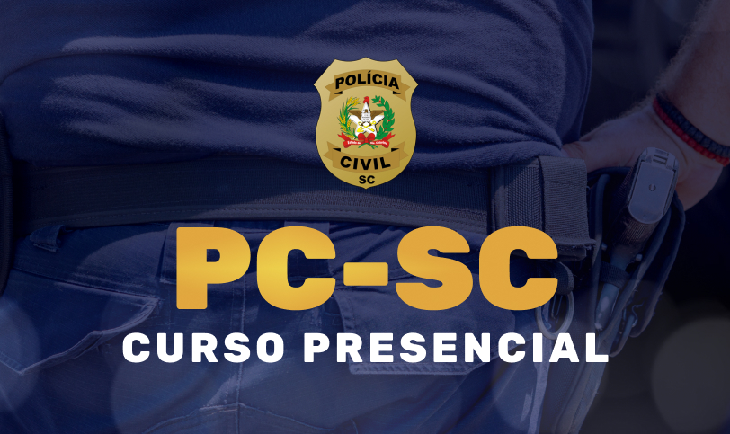 Curso para Concurso da Policia Civil de SC - Esafcon Joinville